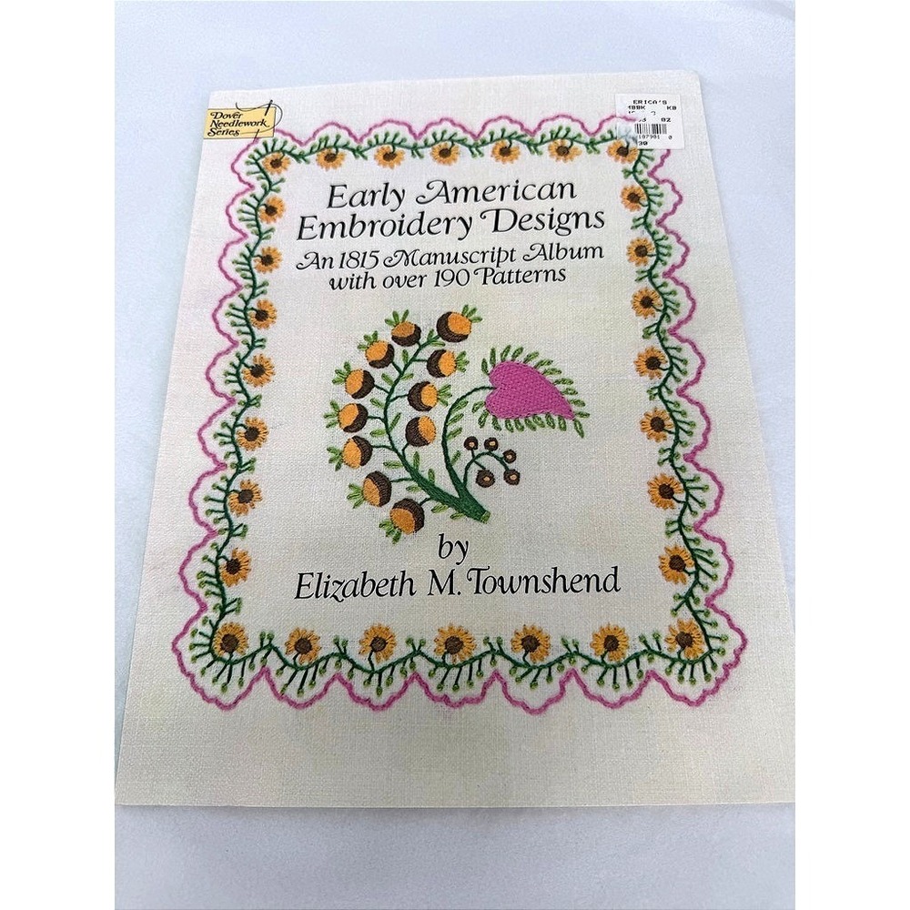 Early American Embroidery Designs 1815 Manuscript Album Patterns Dover VTG GOOD